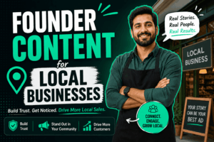 The Founder Content Framework For Local Businesses (That Doesn’t Feel Like Advertising)