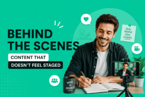Behind-The-Scenes Content That Doesn’t Feel Staged